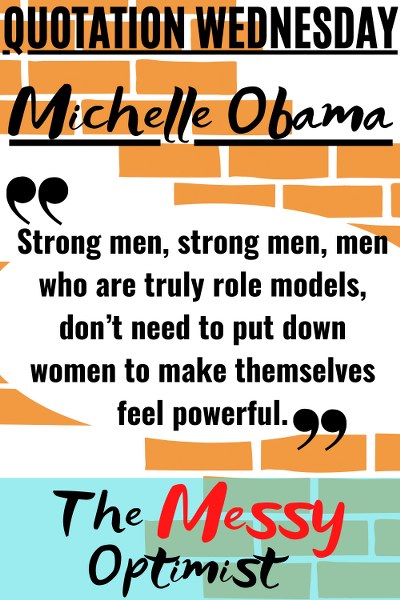 Quotation Wednesday – The Michelle Obama Edition