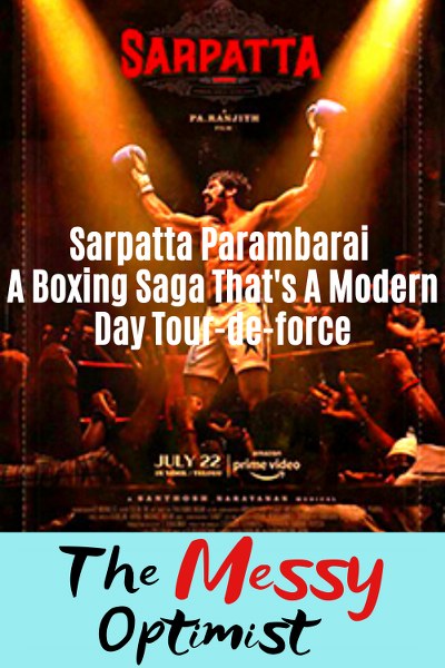 Sarpatta Parambarai – How Pa Ranjith transformed a boxing saga from the 1970s into a modern day tour-de-force