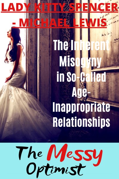 The Inherent Misogyny in So-Called Age-Inappropriate Relationships