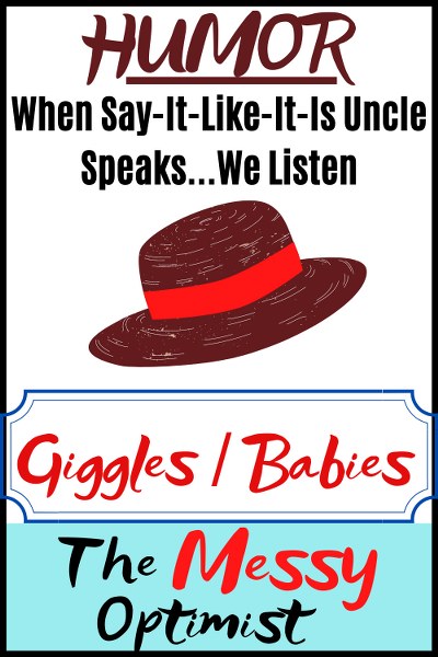 When-Say-It-Like-It-Is Uncle Speaks – We Listen (Giggles / Babies)