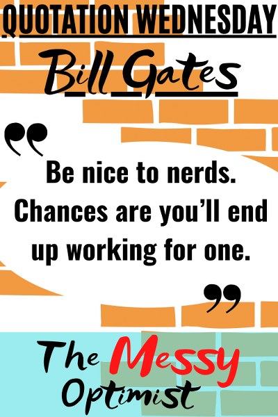 Quotation Wednesday – The Bill Gates Edition