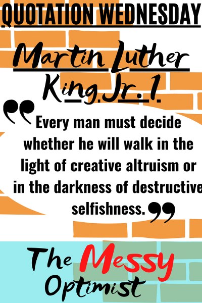 Quotation Wednesday – The Martin Luther King Jr. Edition (1)