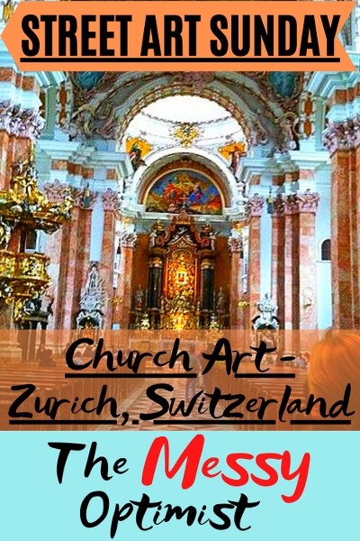 Street Art Sunday – Church Art, Zurich, Switzerland